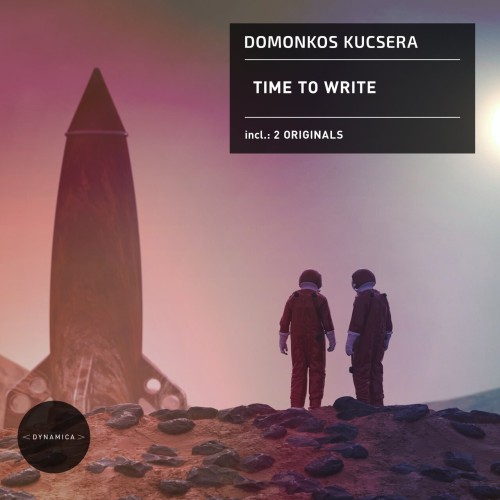 Domonkos Kucsera-Time To Write-(DYN153)-16BIT-WEB-FLAC-2024-AFO