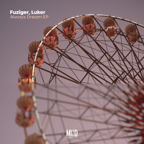 FUZIGER & Luker - Always Dream (2024) Download