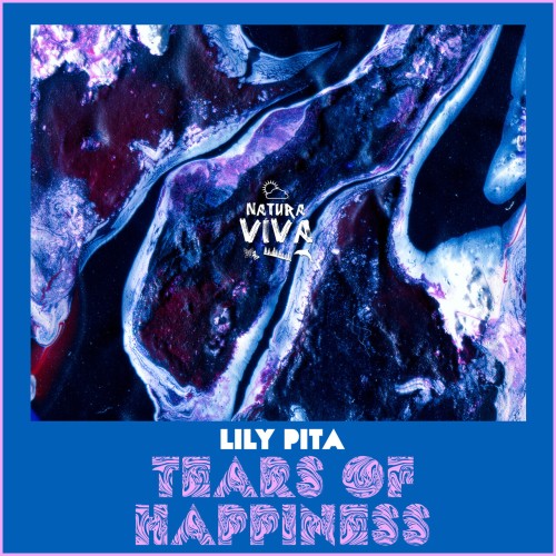 Lily Pita - Tears Of Happiness (2024) Download