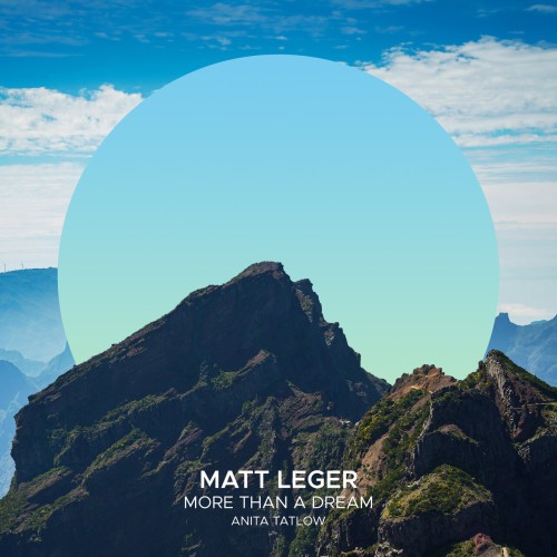 Matt Leger & Anita Tatlow - More Than A Dream (2024) Download