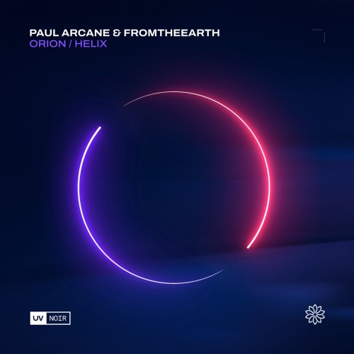 Paul Arcane and FromTheEarth-Orion  Helix-(UVN106)-16BIT-WEB-FLAC-2024-AFO