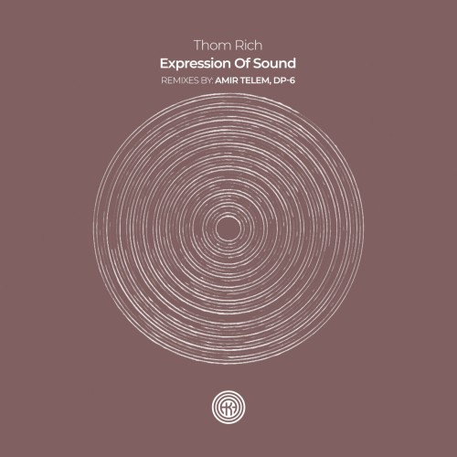 Thom Rich - Expression of Sound (2024) Download