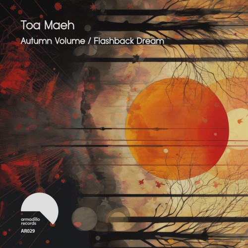 Toa Maeh - Autumn Volume / Flashback Dream (2024) Download