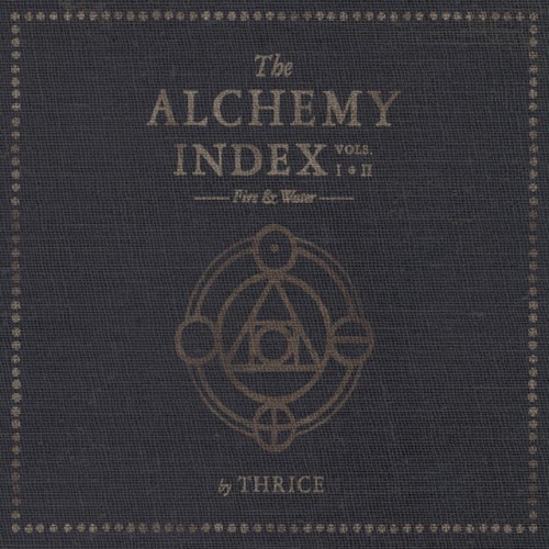 Thrice – The Alchemy Index Vols. I & II Fire & Water (2007)