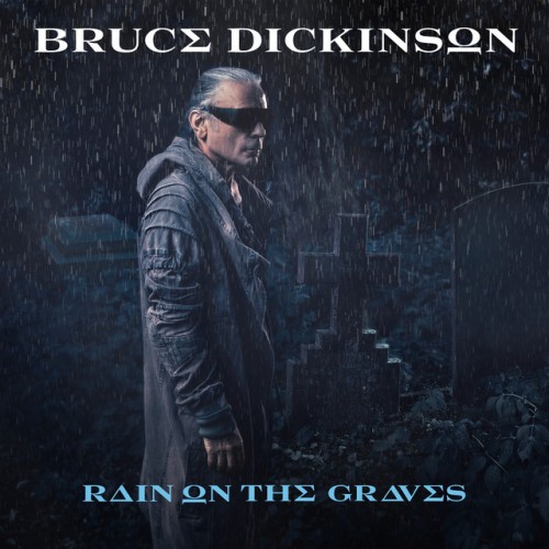 Bruce Dickinson – Rain on the Graves (2024) [24Bit-88.2 kHz] FLAC [PMEDIA] ⭐️