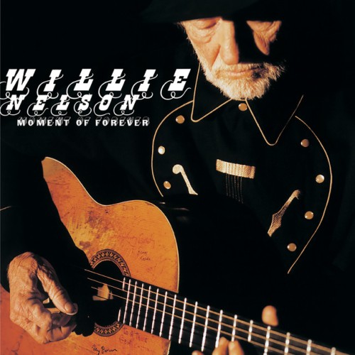 Willie Nelson – Moment Of Forever (2008)