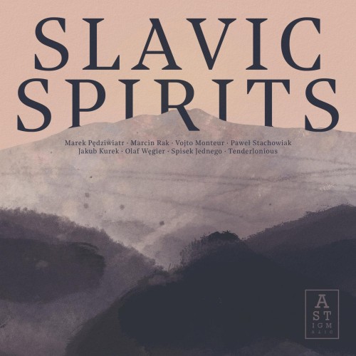 EABS feat. Tenderlonious – Slavic Spirits (2019)