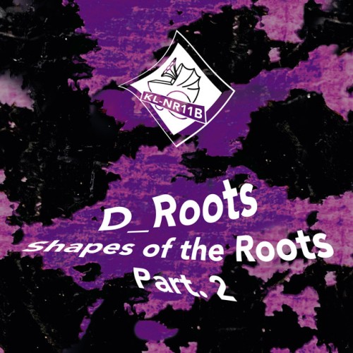D_Roots – Shapes of the Roots, Pt. 2 (2023)