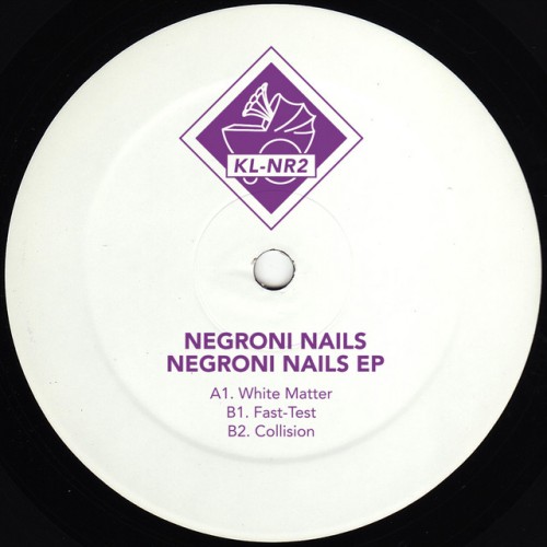 Negroni Nails-Negroni Nails EP-(KLNR2)-24BIT-WEB-FLAC-2019-BABAS