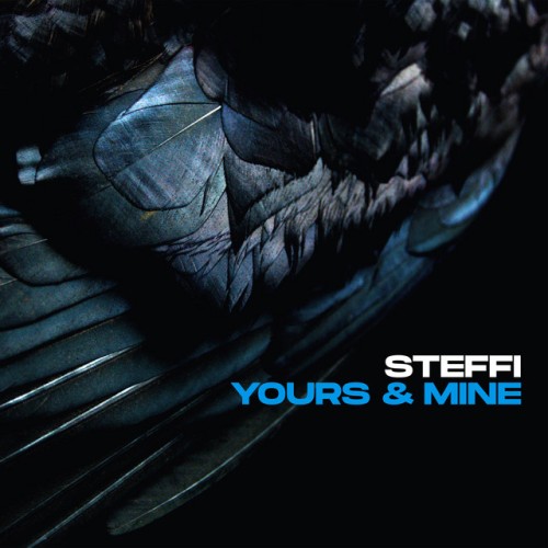 Steffi - Yours & Mine (2022) Download