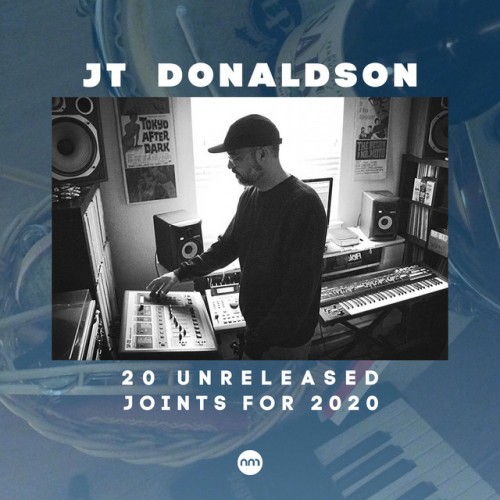JT Donaldson - 20 Unreleased Joints For 2020 (2020) Download