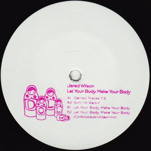 Jared Wilson - Let Your Body, Make Your Body (2011) Download