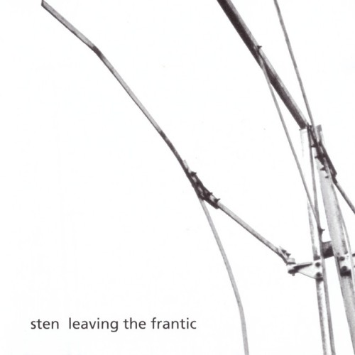 Sten – Leaving The Frantic (2004)