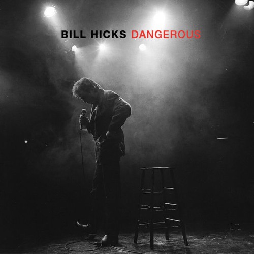 Bill Hicks-Dangerous-16BIT-WEB-FLAC-1990-OBZEN