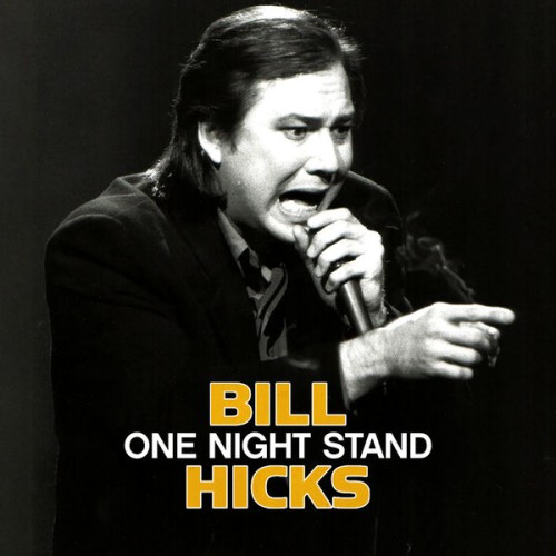 Bill Hicks-One Night Stand-16BIT-WEB-FLAC-2020-OBZEN