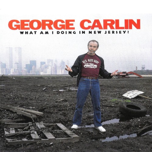 George Carlin-What Am I Doing In New Jersey-16BIT-WEB-FLAC-1988-OBZEN