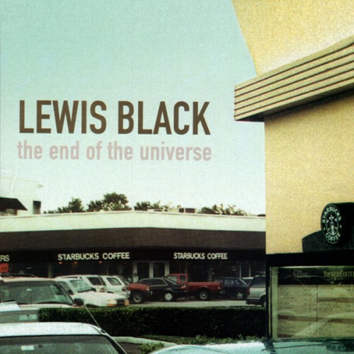 Lewis Black-The End Of The Universe-16BIT-WEB-FLAC-2005-OBZEN
