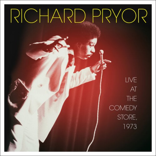 Richard Pryor – Live At The Comedy Store, 1973 (2021)