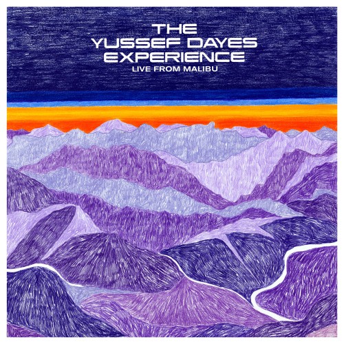 Yussef Dayes feat. Elijah Fox x Elijah Fox – The Yussef Dayes Experience – Live From Malibu (2023)
