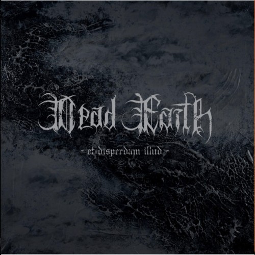Dead Earth - Et Disperdam Illud (2022) Download