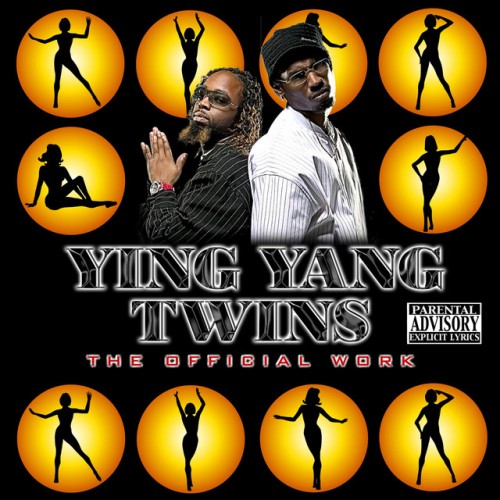 Ying Yang Twins-The Official Work-CD-FLAC-2008-CALiFLAC