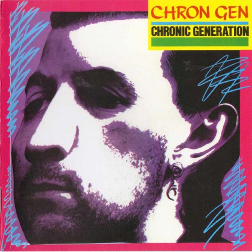 Chron Gen - Chronic Generation (1993) Download