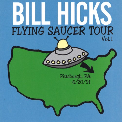 Bill Hicks-Flying Saucer Tour Vol 1-16BIT-WEB-FLAC-2002-OBZEN