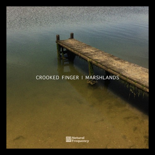 Crooked Finger – Marshlands EP (2023)