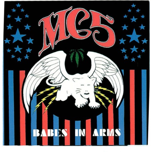 MC5 – Babes In Arms (2000)