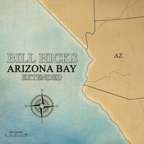 Bill Hicks-Arizona Bay Extended-16BIT-WEB-FLAC-2015-OBZEN
