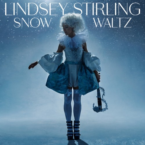 Lindsey Stirling - Snow Waltz (2022) Download