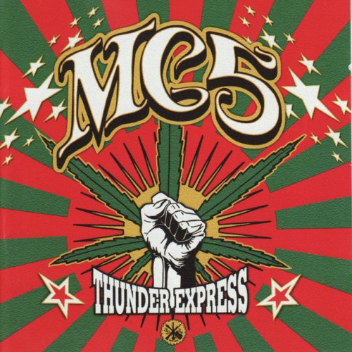 MC5 – Thunder Express (2005)