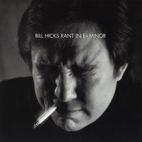 Bill Hicks-Rant In E-Minor-16BIT-WEB-FLAC-1997-OBZEN
