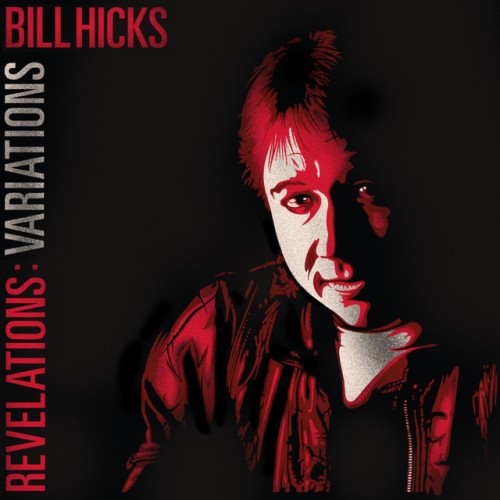 Bill Hicks-Revelations Variations-16BIT-WEB-FLAC-2019-OBZEN