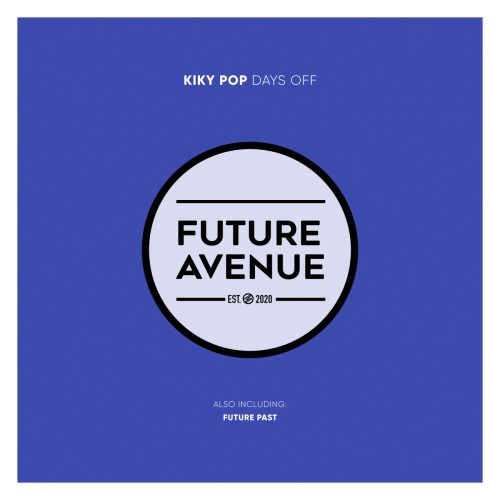 Kiky Pop-Days Off-(FA423)-16BIT-WEB-FLAC-2024-AFO