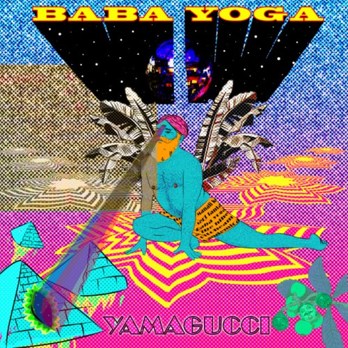 Yamagucci – Baba Yoga (2022)