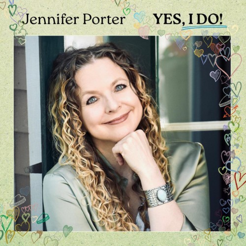 Jennifer Porter – Yes, I Do! (2024)