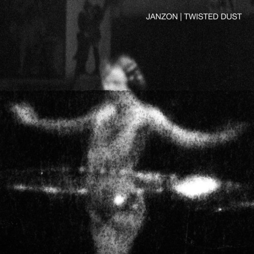 Janzon – Twisted Dust (2015)