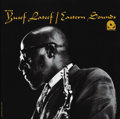 Yusef Lateef - Eastern Sounds (2024) Download