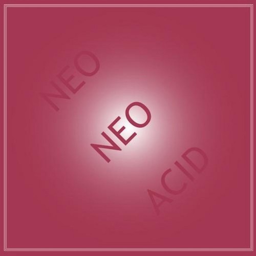 Tin Man – Neo Neo Acid (2012)