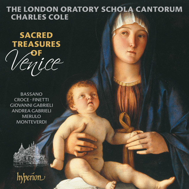 London Oratory Schola Cantorum - Sacred Treasures of Venice Motets from the Golden Age of Venetian Polyphony (2024) [24Bit-96kHz] FLAC [PMEDIA] ⭐️ Download