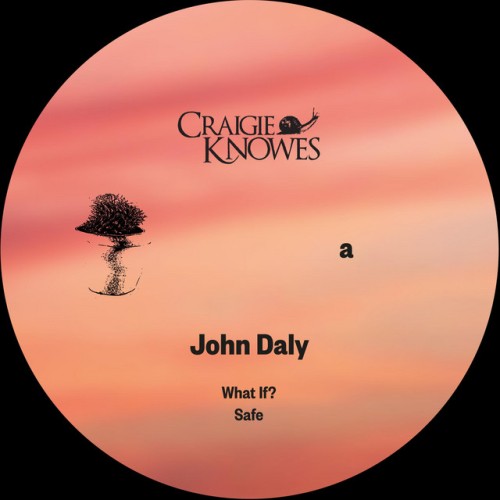 John Daly – Safe EP (2019)