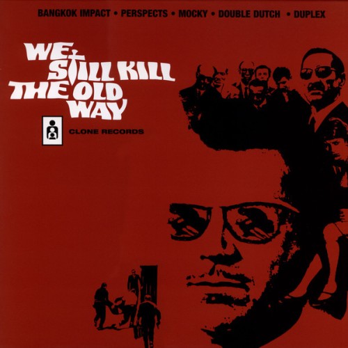 Various Artists - We Still Kill the Old Way 2 (2002) Download