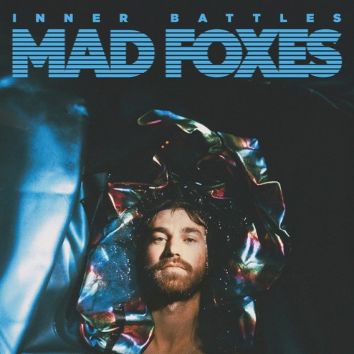 Mad Foxes - Inner Battles (2024) Download