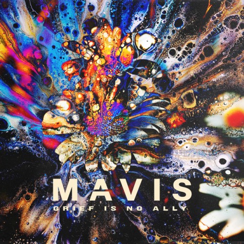 MAVIS - Grief Is No Ally (2023) Download