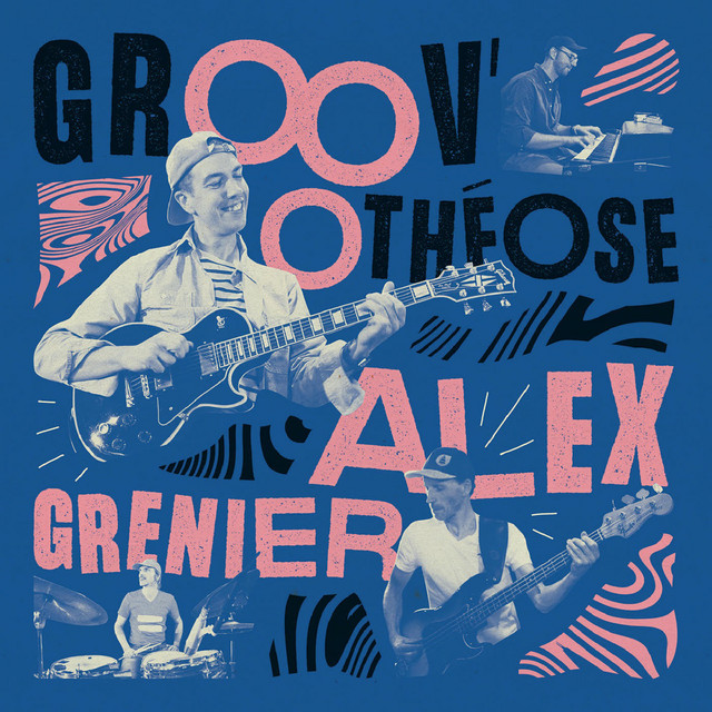 Alex Grenier - Groov'othéose (2024) [24Bit-48kHz] FLAC [PMEDIA] ⭐️ Download