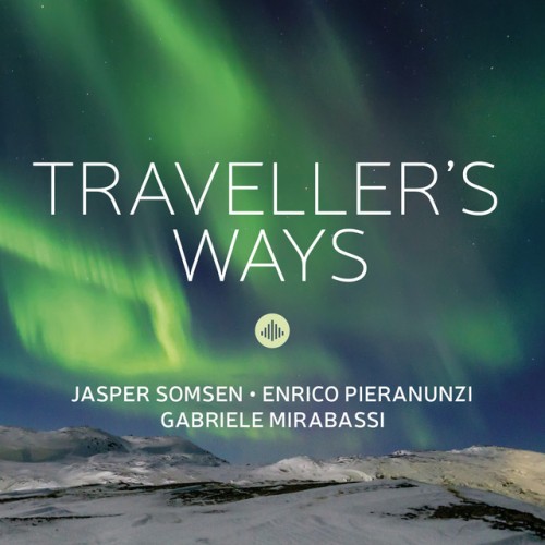 Jasper Somsen – Traveller’s Ways (2024)