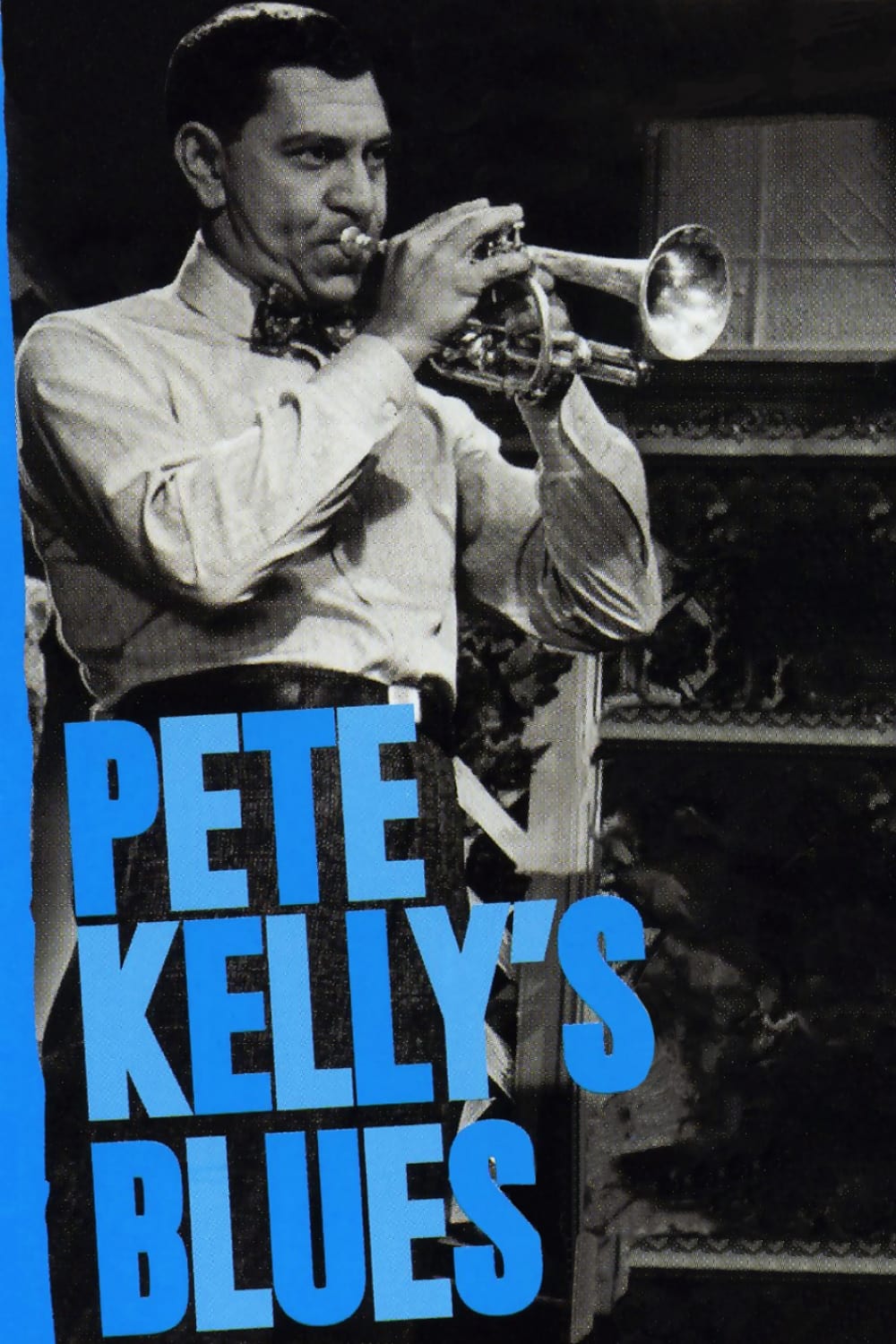 Pete Kelly’s Blues (1955)