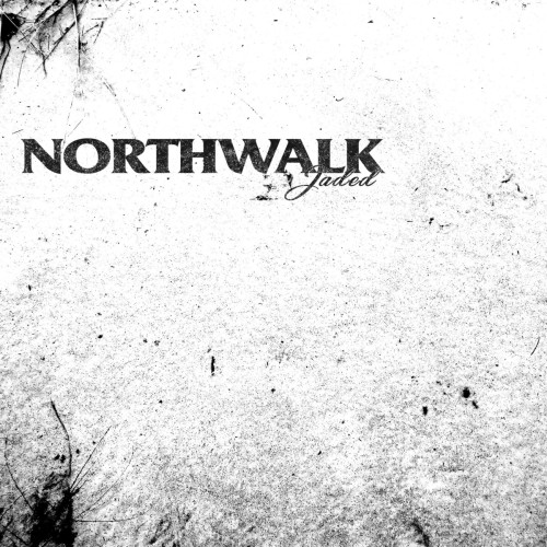 Northwalk – Jaded (2018)