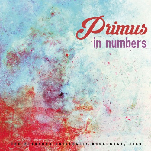 Primus - In Numbers (2015) Download